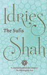 The Sufis - Idries Shah - 9781784792718