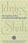 The Exploits of the Incomparable Mulla Nasrudin - Idries Shah - 9781784799984