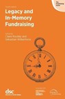 Legacy and In-Memory Fundraising - Claire Routley ; Sebastian Wilberforce - 9781784820305