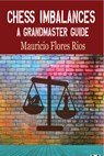 Chess Imbalances - Mauricio Rios - 9781784831387