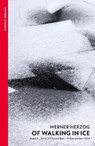 Of Walking In Ice - Werner Herzog - 9781784870379