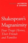 Shakespeare's Magnanimity - Howard Jacobson ; Wilbur Sanders - 9781784870508
