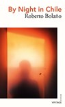 By Night in Chile - Roberto Bolano - 9781784876920