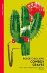 Cowboy Graves - Roberto Bolano - 9781784879440