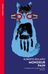 Monsieur Pain - Roberto Bolano - 9781784879464