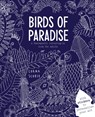 Birds of Paradise - Lorna Scobie - 9781784880569