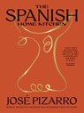 The Spanish Home Kitchen - José Pizarro - 9781784885120