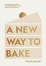 A New Way to Bake - Philip Khoury - 9781784885939