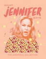 What Jennifer Says - Hardie Grant Books - 9781784887261