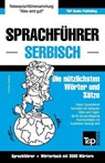 Sprachfuhrer Deutsch-Serbisch und thematischer Wortschatz mit 3000 Woertern - Andrey Taranov - 9781784924997