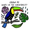 Colour Me: Who’s in the Rainforest? - Surya Sajnani - 9781784930950