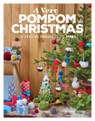A Very Pompom Christmas - Jemima Schlee - 9781784943875