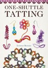 One-Shuttle Tatting - Lindsay Rogers - 9781784944858
