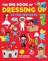 The Big Book of Dressing Up - Laura Minter ; Tia Williams - 9781784945176