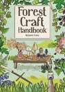 Forest Craft Handbook - Richard Irvine - 9781784946951