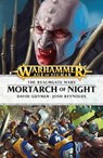 Mortarch of Night - REYNOLDS,  Josh - 9781784965600