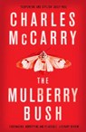 Mulberry bush - charles mccarry - 9781784971472