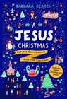 A Jesus Christmas - Barbara Reaoch - 9781784982270