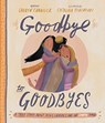 Goodbye to Goodbyes Storybook - Lauren Chandler - 9781784983772