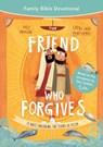 The Friend Who Forgives Family Bible Devotional: 15 Days Exploring the Story of Peter - Katy Morgan - 9781784988364