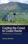 Cycling the Coast to Coast Route - Nicolas Mitchell - 9781785000072