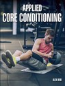 Applied Core Conditioning - Alex Reid - 9781785005213