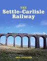 The Settle-Carlisle Railway - Paul Salveson - 9781785006371