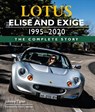 Lotus Elise and Exige 1995-2020 - Johnny Tipler - 9781785008429