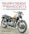 Triumph Trident and BSA Rocket 3 - Peter Henshaw - 9781785009716