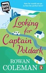 Looking for Captain Poldark - Rowan Coleman - 9781785033186