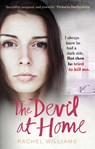 The Devil At Home - Rachel Williams - 9781785037658