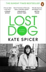 Lost Dog - Kate Spicer - 9781785039201