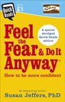 Feel the Fear and Do it Anyway - Susan Jeffers - 9781785041129