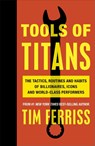 Tools of Titans - Timothy Ferriss - 9781785041273