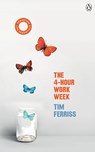 The 4-Hour Work Week - Timothy Ferriss - 9781785043031