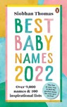 Best Baby Names 2022 - Siobhan Thomas - 9781785043857