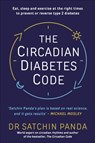 The Circadian Diabetes Code - Dr. Satchin Panda - 9781785044021