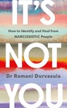 It's Not You - Ramani Durvasula - 9781785045028