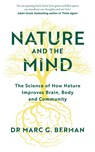 Nature and the Mind - Dr Marc Berman - 9781785045271