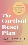The Cortisol Reset Plan - Marina Wright - 9781785045356