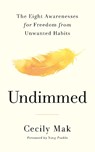 Undimmed - Cecily Mak - 9781785045608
