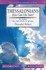 Thessalonians (Lifebuilder Study Guides) - Donald (Author) Baker - 9781785062605
