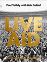 Live aid: the authorised biography - paul vallely ; Geldof b - 9781785126987