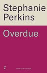 Overdue - Stephanie Perkins - 9781785127304