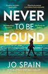 Never To Be Found - Jo Spain - 9781785129377