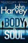 Body and Soul - HARVEY,  John - 9781785151811