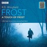 Frost: A Touch of Frost -  - 9781785297076