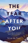 The Year After You - Nina de Pass - 9781785302206