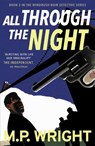All Through the Night - M.P. Wright - 9781785303951