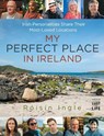 My Perfect Place in Ireland - Roisin Ingle - 9781785304309
